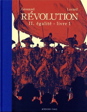 Revolution tome 2 - livre 1 - vol02 - egalite