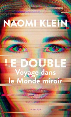 Le double - voyage dans le monde miroir