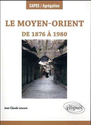 Le moyen-orient de 1876 a 1980