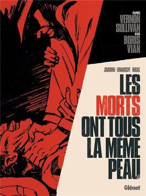 Vernon sullivan/boris vian - les morts ont tous la meme peau