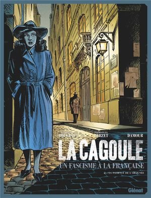 La cagoule - tome 02 - la patience de l'araignee