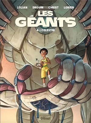 Les geants - tome 04 - celestin