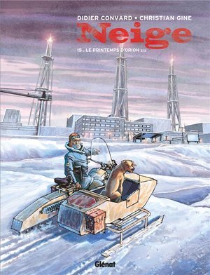 Neige - tome 15 - le printemps d'orion - seconde partie