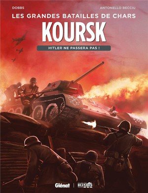 Koursk - hitler ne passera pas !