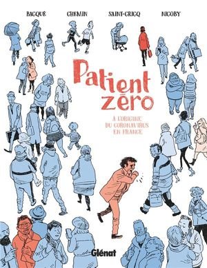 Patient zero - a l'origine du coronavirus en france