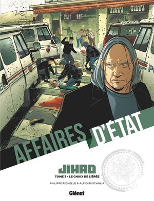 Affaires d'etat - jihad - tome 03