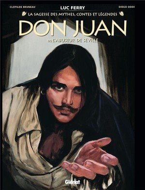 Don juan - tome 1 - l'abuseur de seville