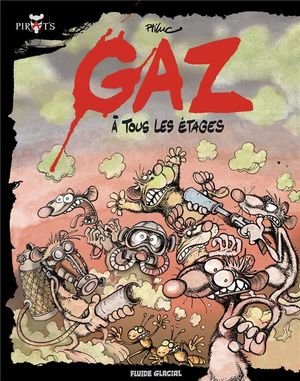 Pirat's - tome 01 - gaz a tous les etages