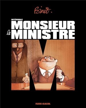 Monsieur le ministre - integrale