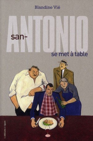 San-antonio se met a table