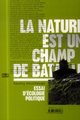 La nature est un champ de bataille