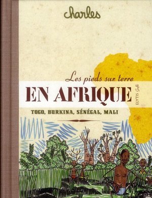 Les pieds sur terre en afrique