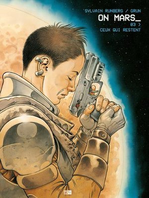 On mars - tome 3 - ceux qui restent