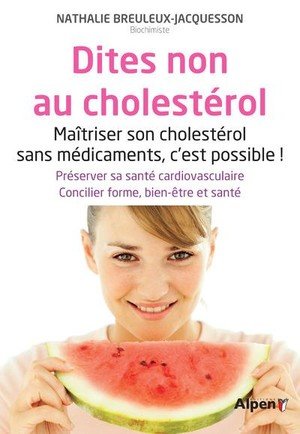 Breuleux-Jacquesson: Dites non au cholesterol