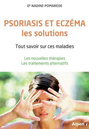 Psoriasis et eczema, les solutions