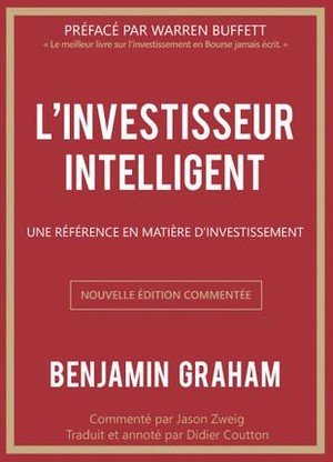 L'investisseur intelligent - une reference en matiere d'investissement