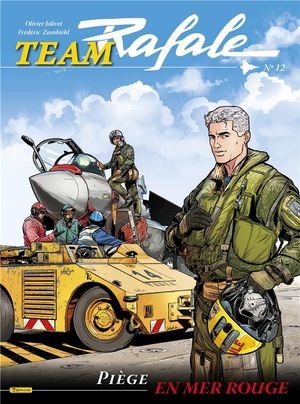 Team rafale - tome 12 - piege en mer rouge