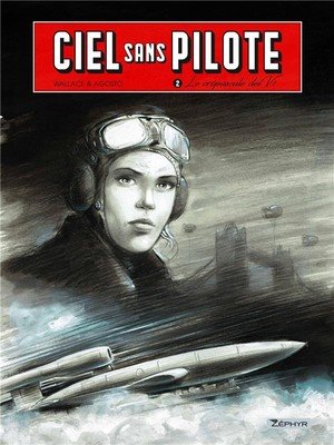 Ciel sans pilote - tome 2 - le crepuscule des v1 2/2 (ex-libris)