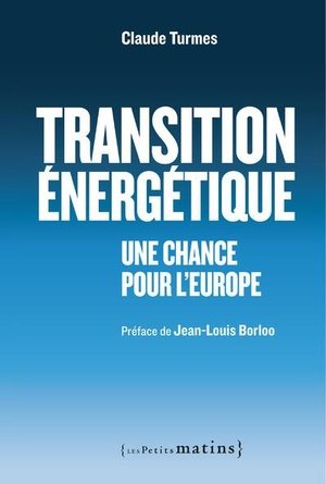 Transition energetique - une chance pour l'europe