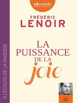 La puissance de la joie - livre audio 1 cd mp3