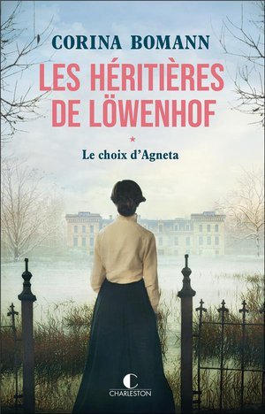 Les heritieres de lowenhof : le choix d'agneta