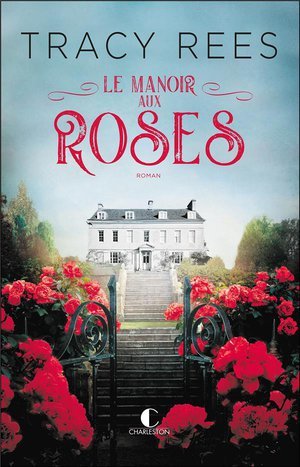 Le manoir aux roses