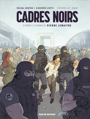 Cadres noirs t1 : avant