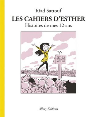 Les cahiers d'esther - tome 3 histoires de mes 12 ans