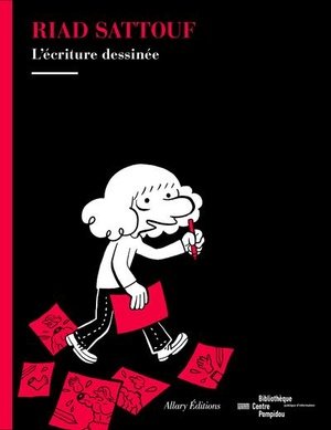 Riad sattouf, l'ecriture dessinee