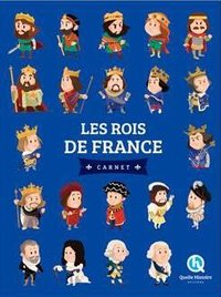 Les rois de france - carnet