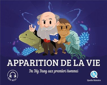 Apparition de la vie - du big bang aux premiers hommes