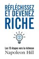 Reflechissez et devenez riche - les 13 etapes vers la richesse