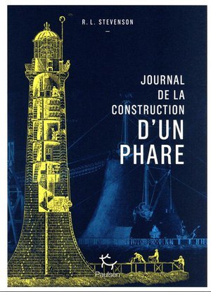 Journal de la construction d'un phare