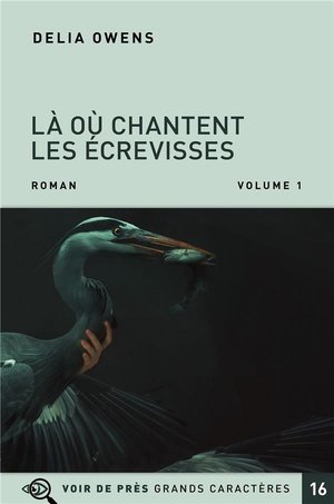 La ou chantent les ecrevisses - 2 volumes