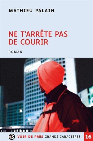 Ne t'arrete pas de courir