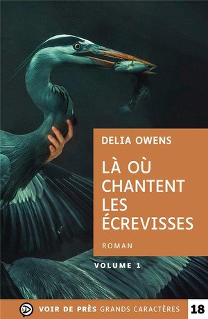 La ou chantent les ecrevisses - 2 volumes