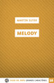 Melody - grands caracteres, edition accessible pour les malvoyants