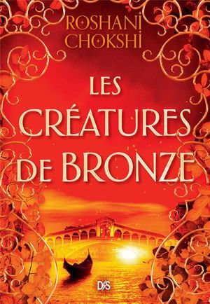 Les creatures de bronze (broche) - tome 03