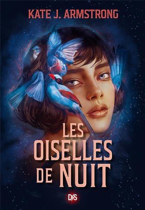 Les oiselles de nuit (broche) - tome 01