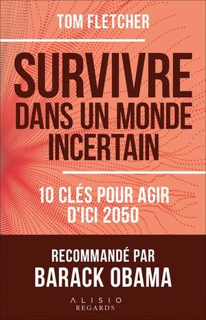 Survivre dans un monde incertain - 10 cles pour agir d'ici 2050