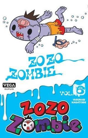 Zozo zombie - tome 6