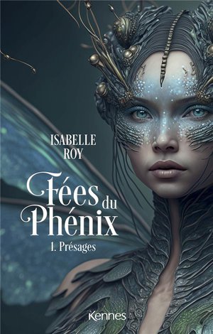 Les fees du phenix - fees du phenix t01 - presages