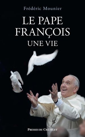 Le pape francois, une vie