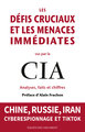 Les defis cruciaux et les menaces immediates vus par la cia