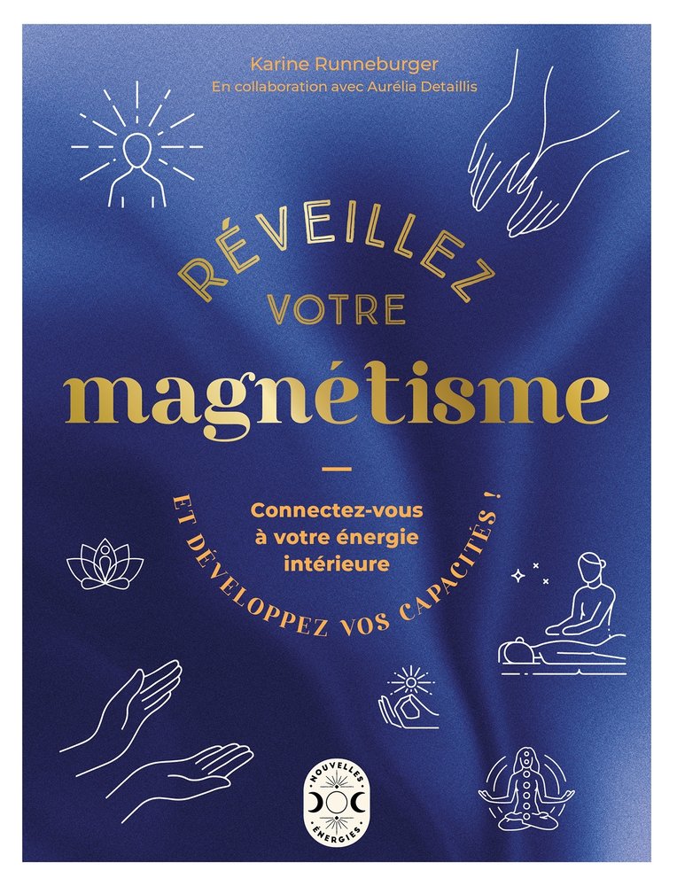 Reveillez votre magnetisme