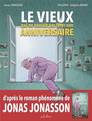 Bandes dessinees - le vieux qui ne voulait pas feter son anniversaire