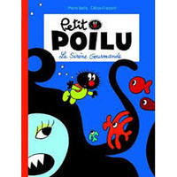 Petit poilu poche - tome 1 - la sirene gourmande (reedition)