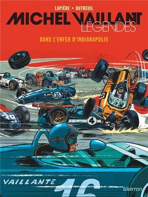 Michel vaillant - legendes - tome 1 - dans l enfer d indianapolis