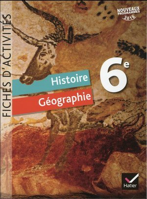 Histoire-geographie 6e ed. 2016 - fiches d'activites