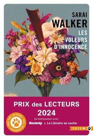 Les voleurs d'innocence - prix des lecteurs gallmeister 2024